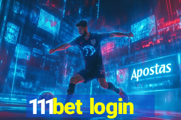 111bet login